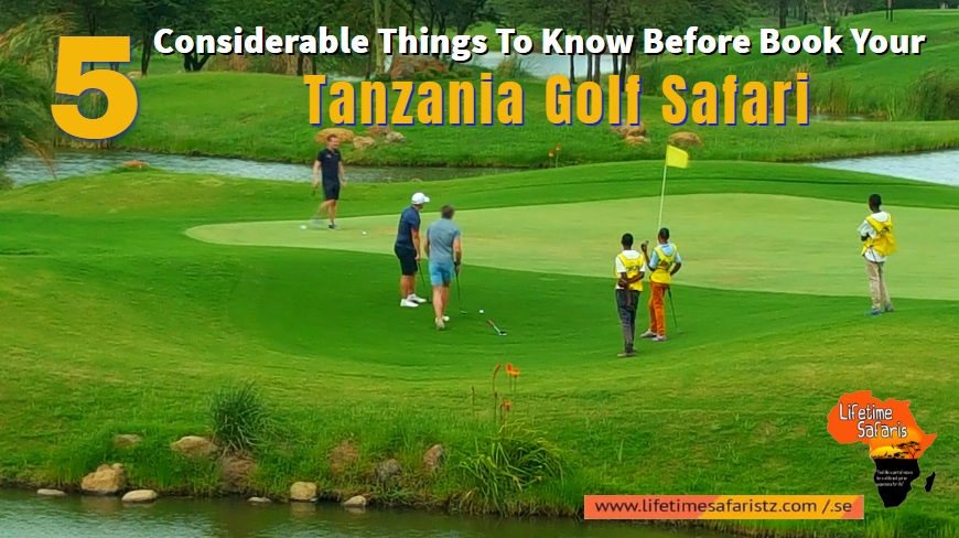 Tanzania Golf Safari